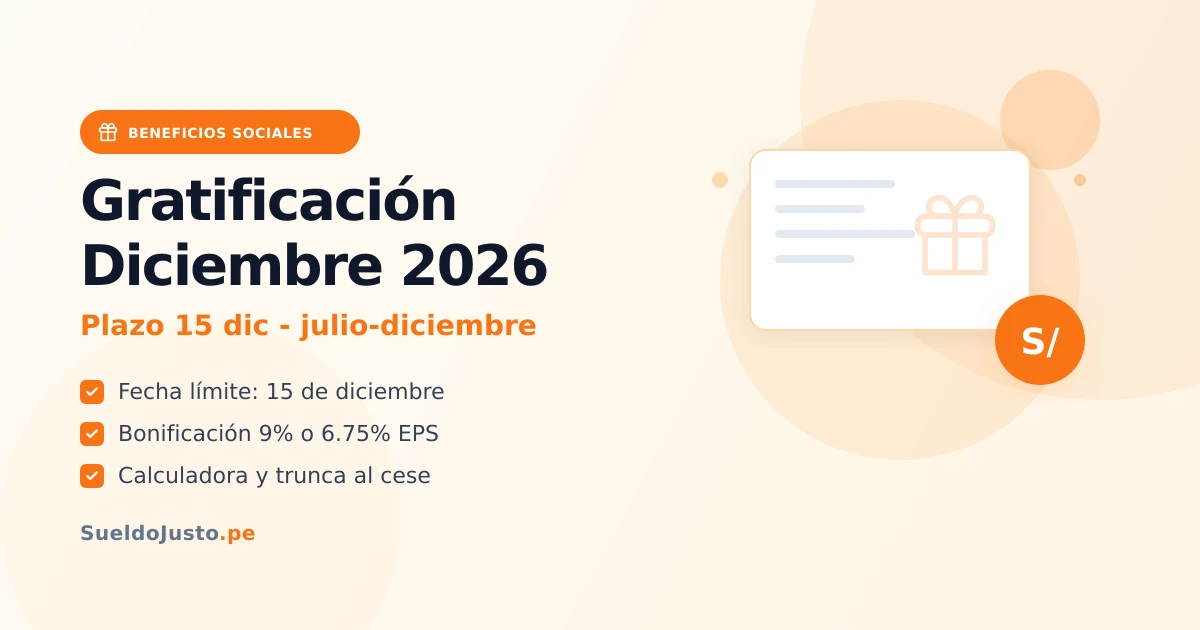 Gratificación Diciembre 2026: Fecha Límite 15 Dic + Cálculo